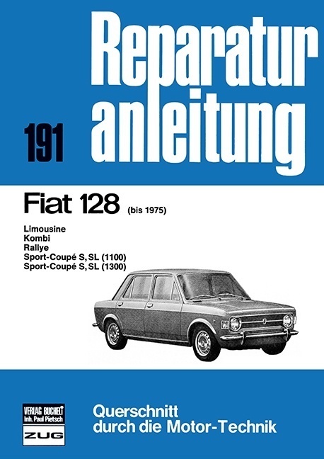 Cover: 9783716812501 | Fiat 128 bis 1975 | Taschenbuch | 101 S. | Deutsch | 2018 | bucheli
