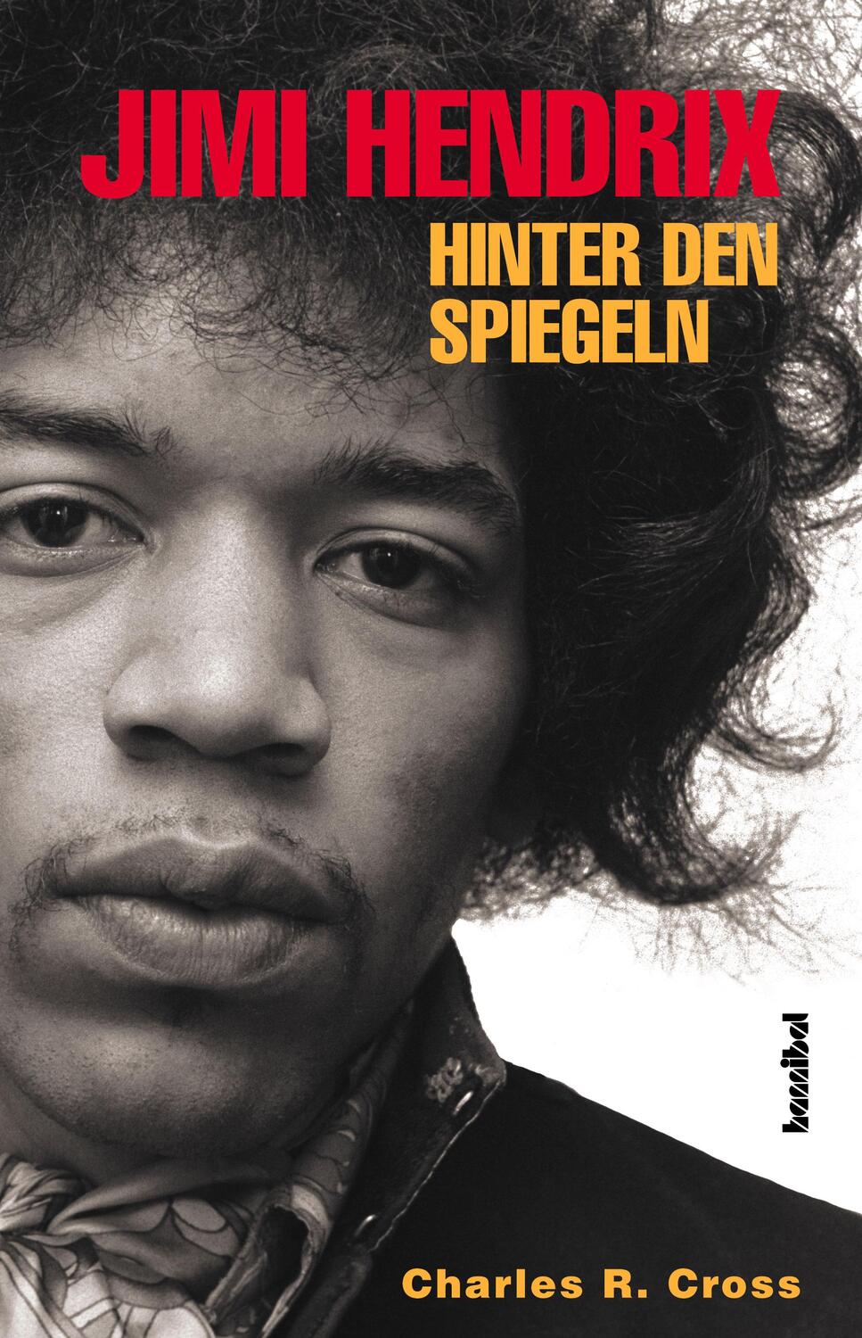 Cover: 9783854452645 | Jimi Hendrix - Hinter den Spiegeln | Die offizielle Biografie | Cross