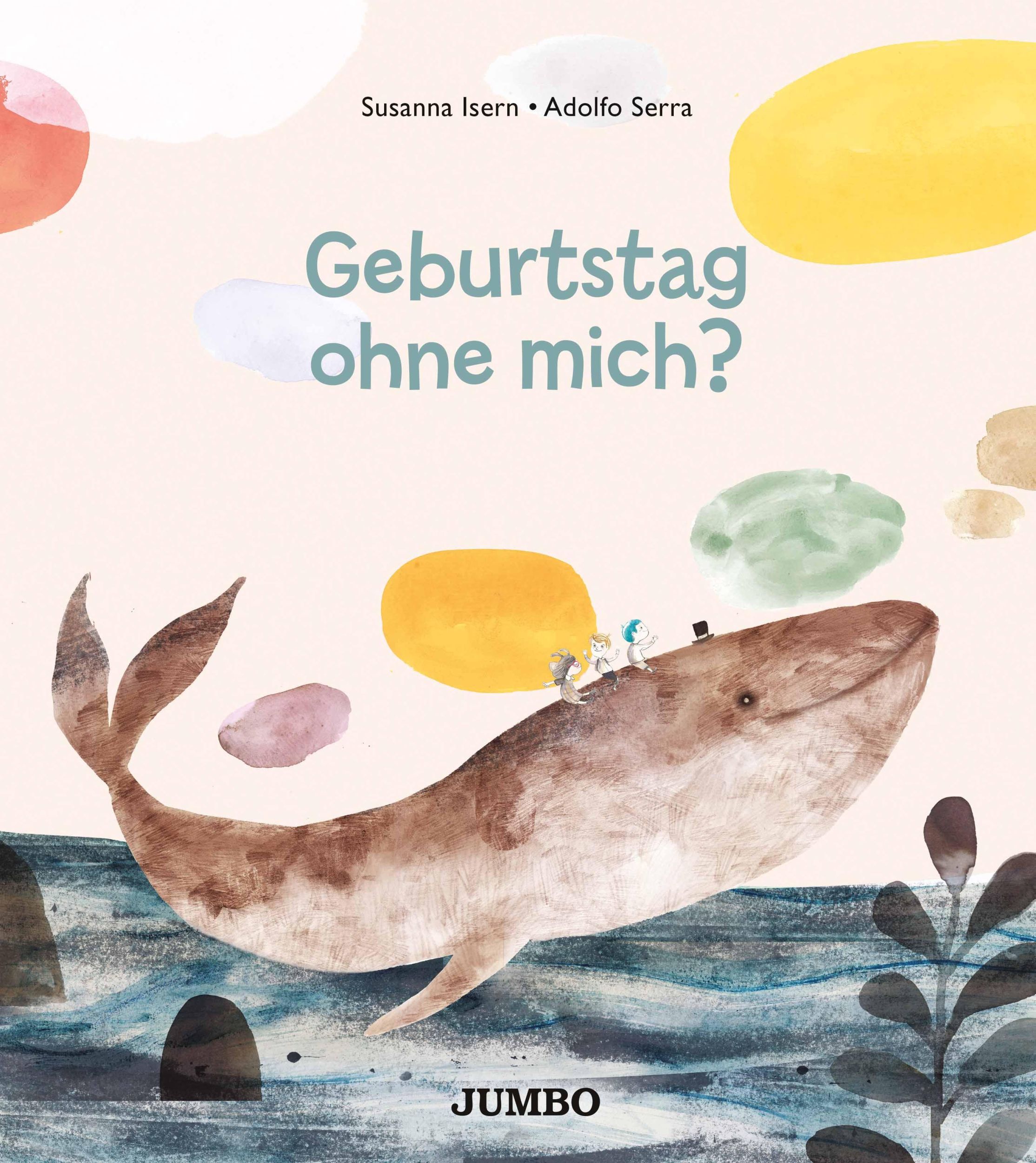 Cover: 9783833743818 | Geburtstag ohne mich? | Susanna Isern | Taschenbuch | 40 S. | Deutsch