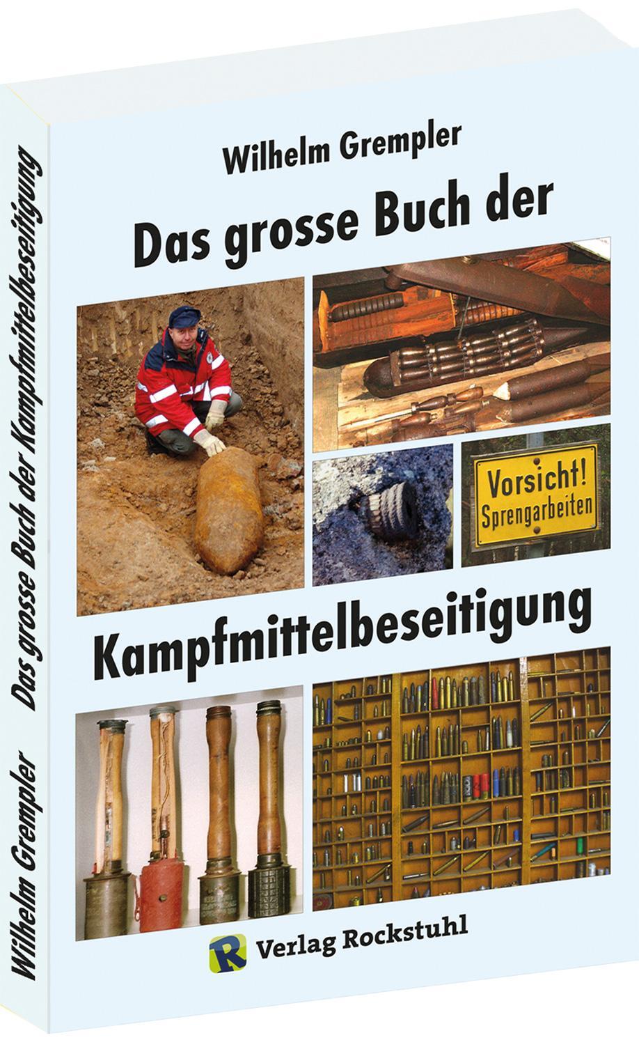 Cover: 9783959661249 | Das große Buch der Kampfmittelbeseitigung | Wilhelm Grempler | Buch