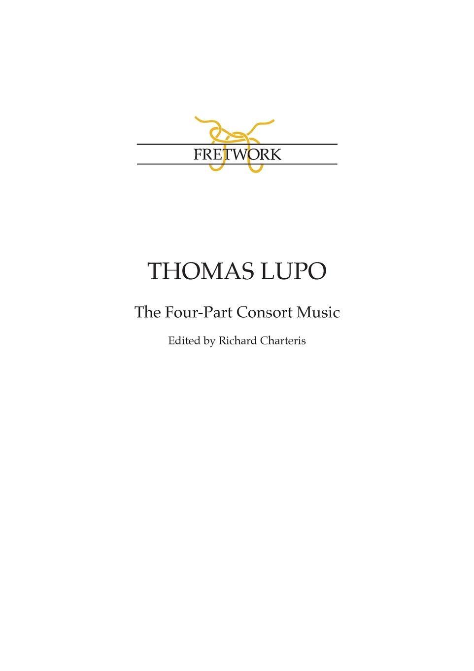 Cover: 9781898131496 | Thomas Lupo | The Four-Part Consort Music | Richard Charteris | Buch