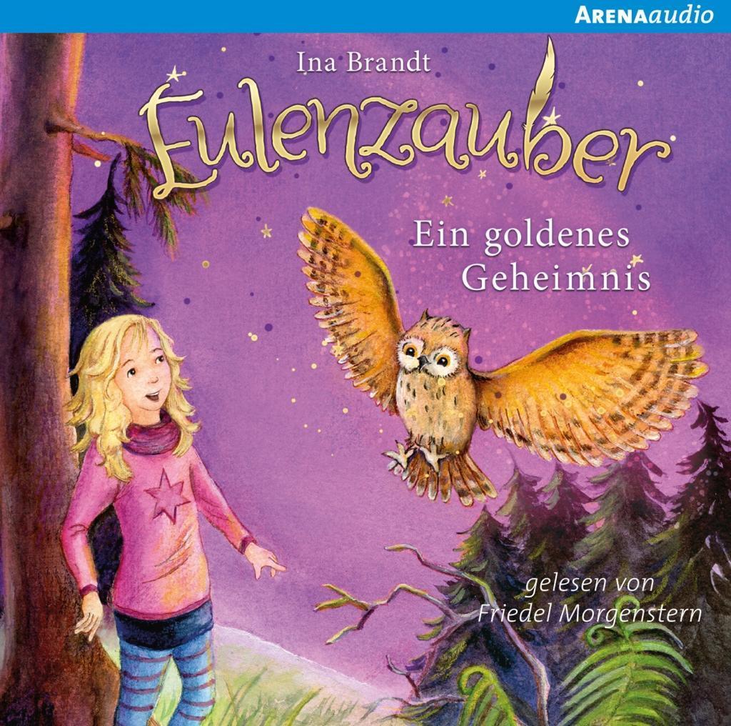 Cover: 9783401240176 | Eulenzauber 01. Ein goldenes Geheimnis | Ina Brandt | Audio-CD | 2015