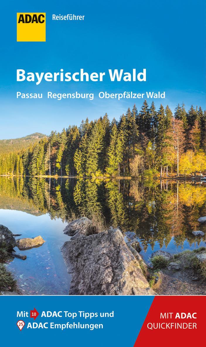 Cover: 9783956895081 | ADAC Reiseführer Bayerischer Wald | Georg Weindl | Taschenbuch | 2019