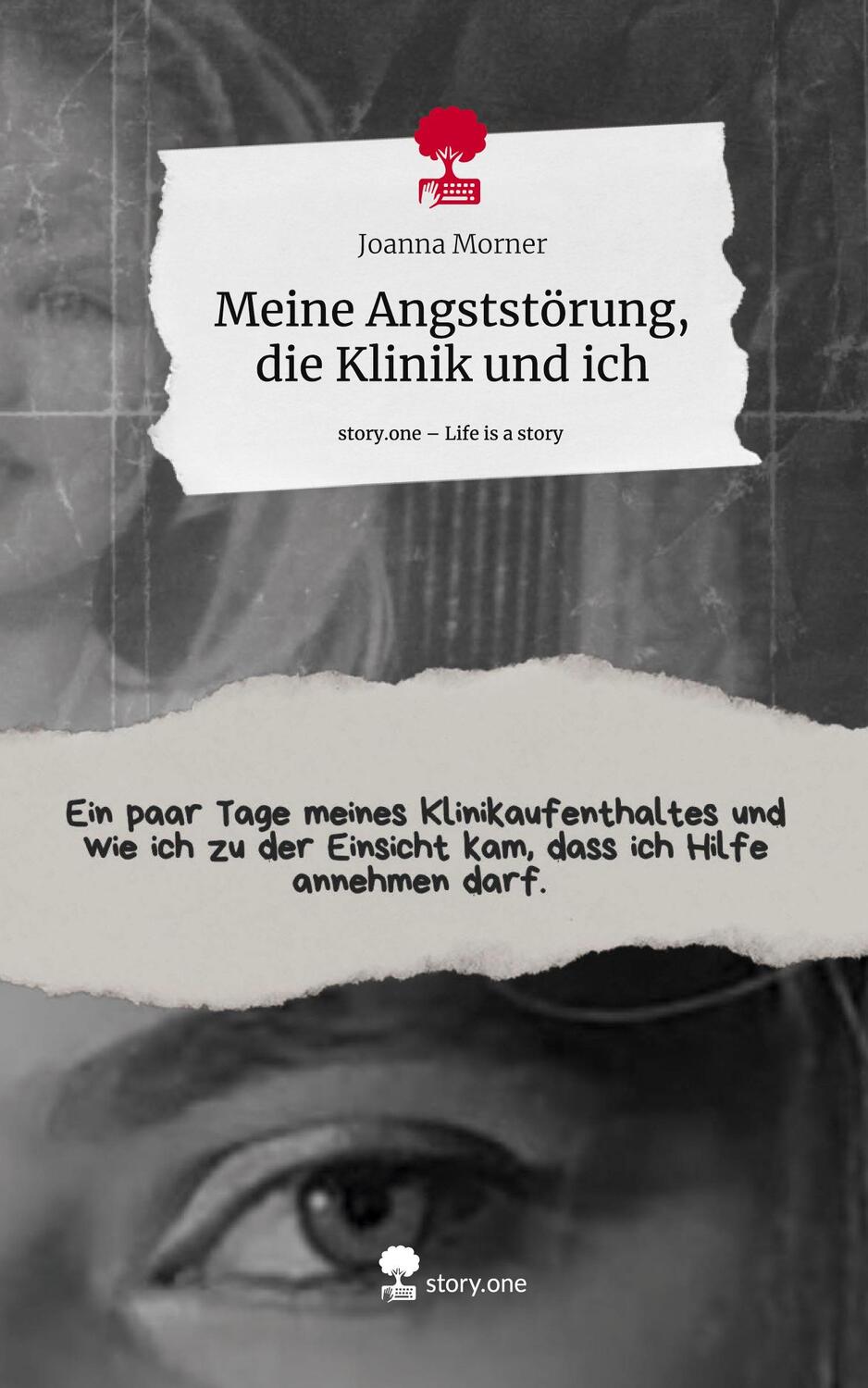 Cover: 9783711545725 | Meine Angststörung, die Klinik und ich. Life is a Story - story.one