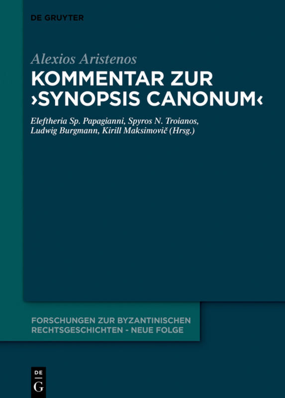 Cover: 9783110586794 | Kommentar zur "Synopsis canonum" | Alexios Aristenos | Buch | XLVII
