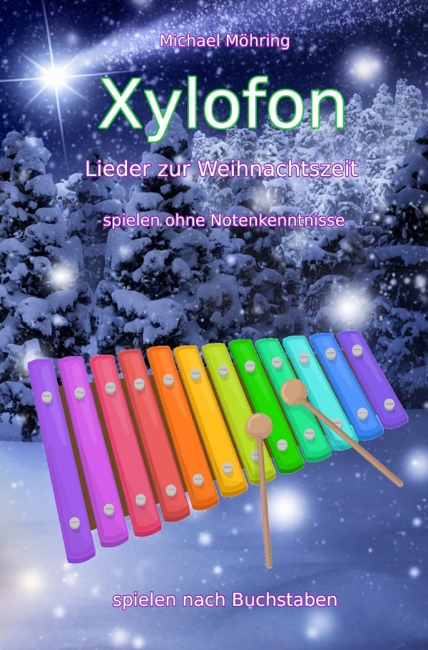 Cover: 9783753169231 | Xylofon - Lieder zur Weihnachtszeit | spielen ohne Notenkenntnisse