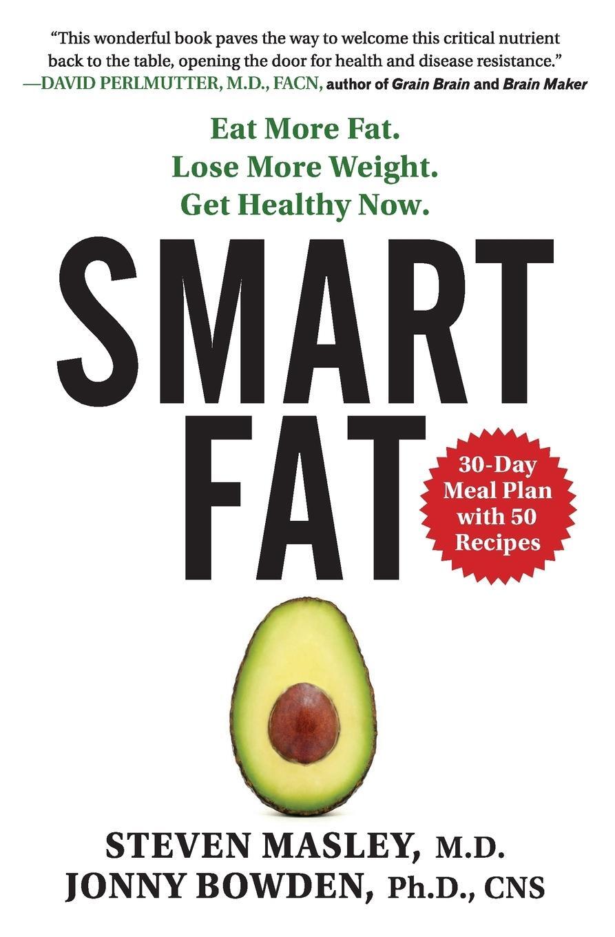 Cover: 9780062392329 | Smart Fat | Jonny Bowden (u. a.) | Taschenbuch | Paperback | Englisch