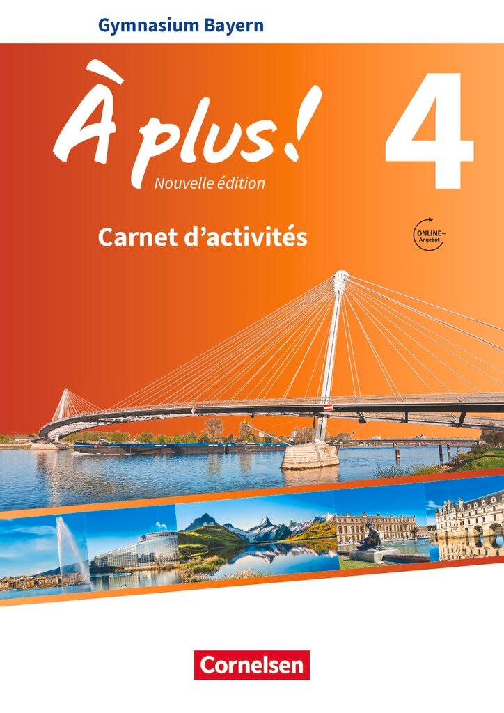 Cover: 9783464247419 | À plus ! - Nouvelle édition - Bayern - Band 4 - Carnet d'activités...