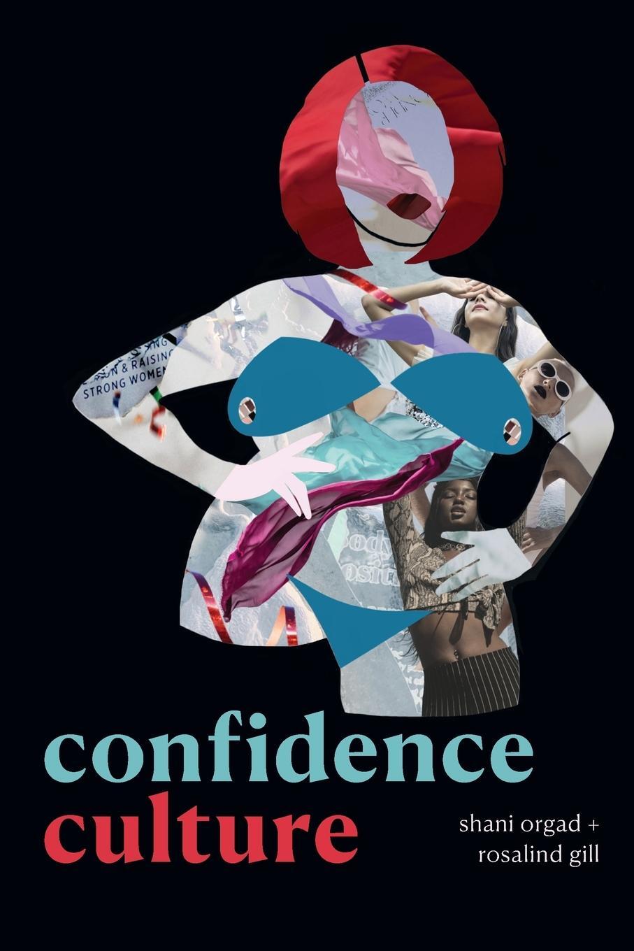 Cover: 9781478017608 | Confidence Culture | Shani Orgad (u. a.) | Taschenbuch | Englisch