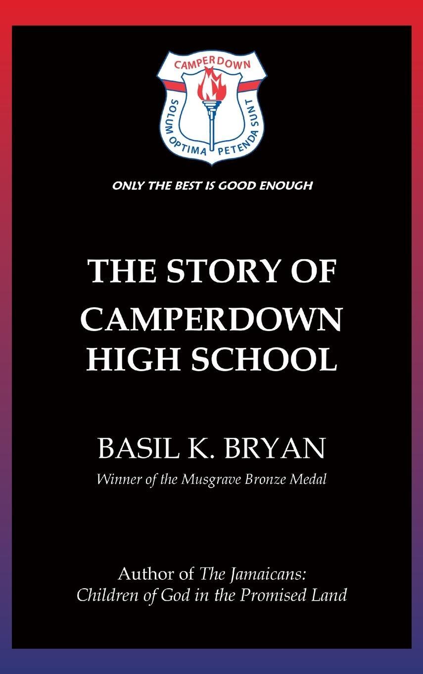Cover: 9781977250162 | The Story of Camperdown High School | Basil K. Bryan | Buch | Englisch