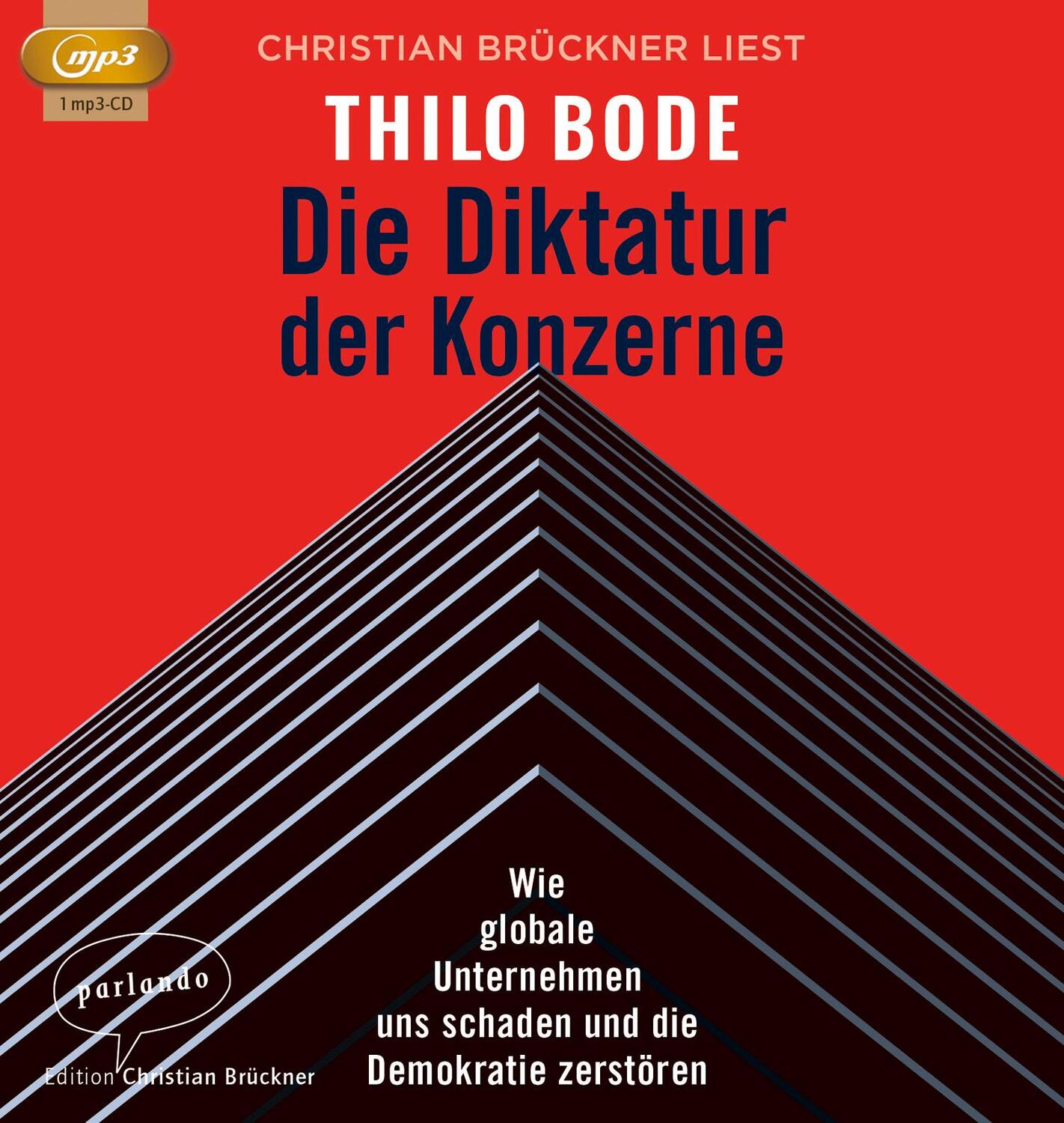 Cover: 9783839871119 | Die Diktatur der Konzerne | Thilo Bode | MP3 | Deutsch | 2018