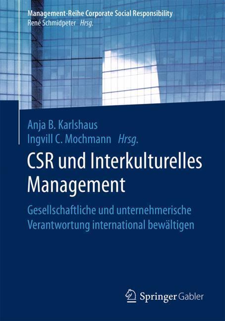 Cover: 9783662552292 | CSR und Interkulturelles Management | Ingvill C. Mochmann (u. a.)