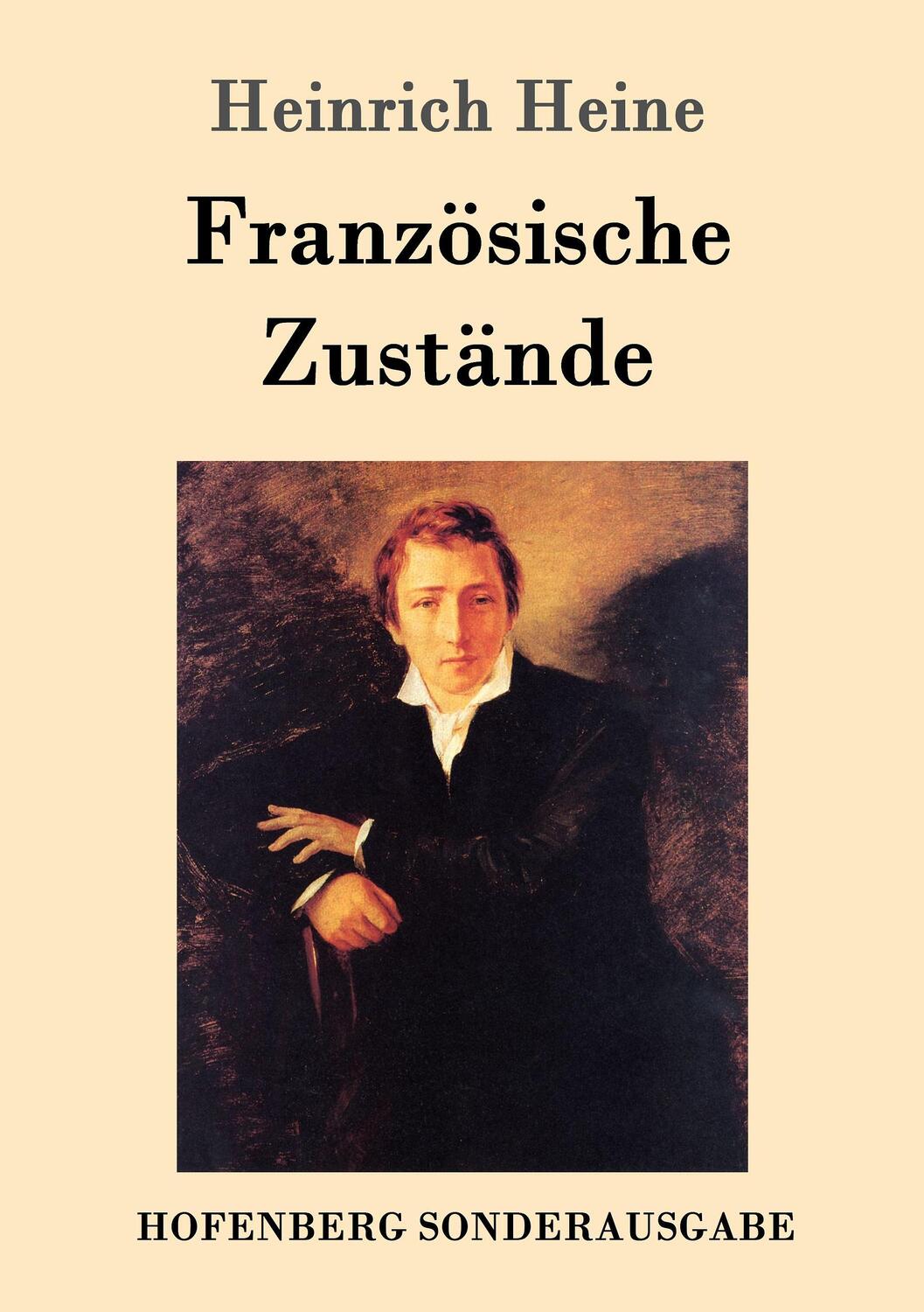 Cover: 9783743707320 | Französische Zustände | Heinrich Heine | Taschenbuch | Paperback