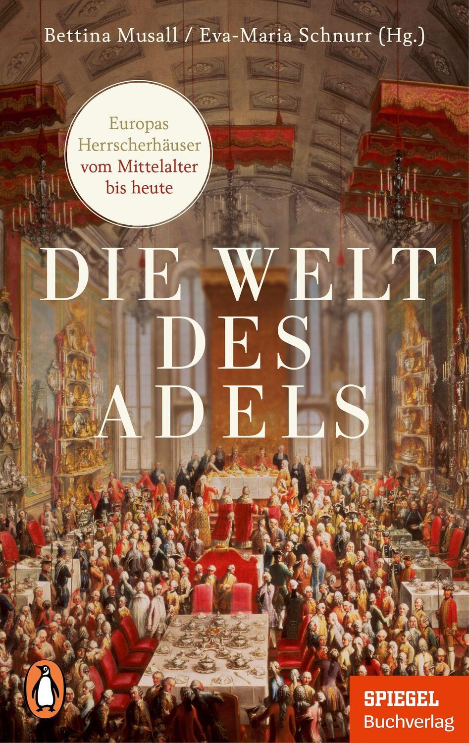 Cover: 9783328109440 | Die Welt des Adels | Bettina Musall (u. a.) | Taschenbuch | Deutsch