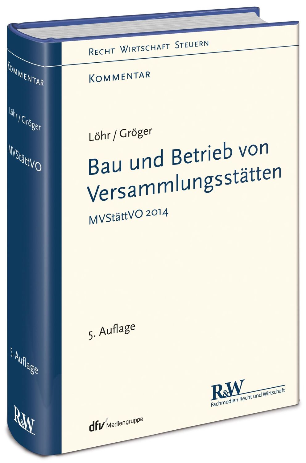 Cover: 9783800516889 | Bau und Betrieb von Versammlungsstätten | MVStättVO - Kommentar | Buch