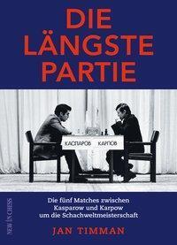 Cover: 9789056918538 | Die längste Partie | Jan Timman | Buch | Deutsch | 2019 | New In Chess
