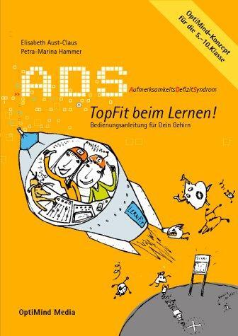 Cover: 9783937003009 | ADS - Topfit beim Lernen | Elisabeth Aust-Claus (u. a.) | Taschenbuch