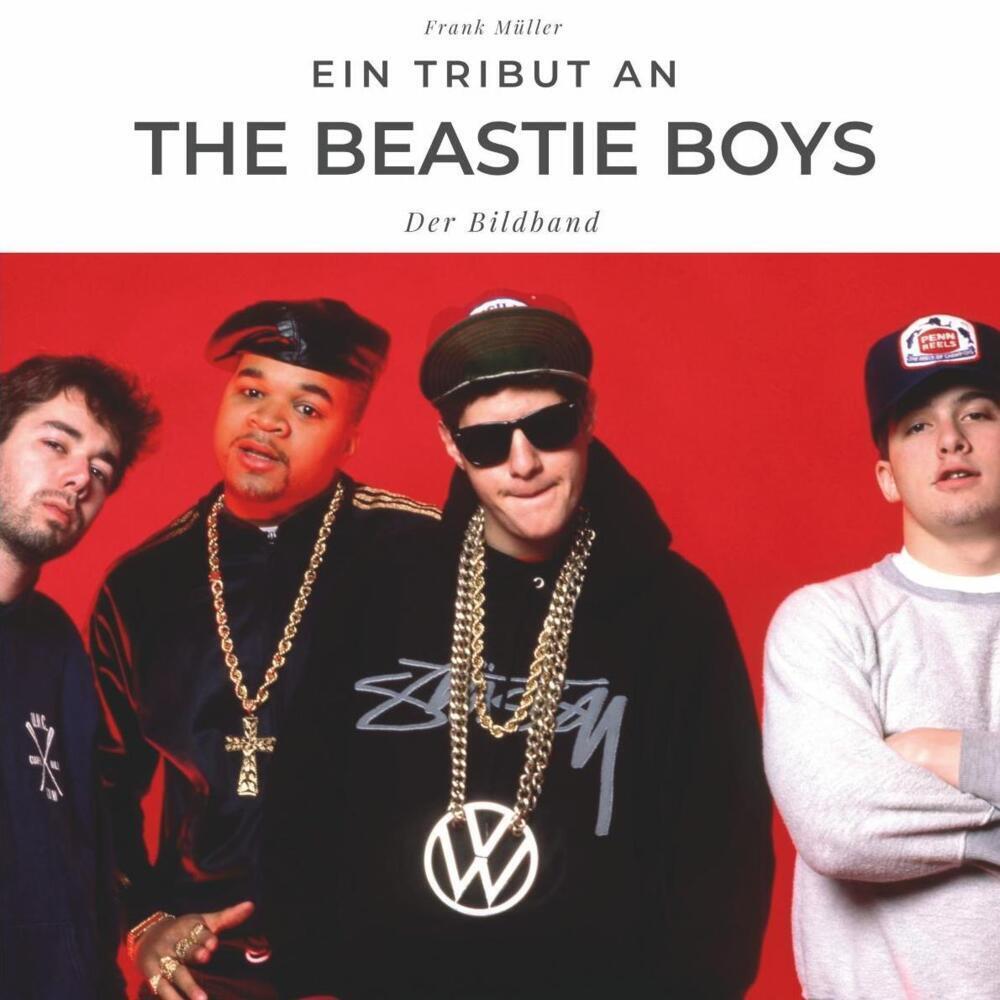 Cover: 9783750503304 | Ein Tribut an The Beastie Boys | Der Bildband | Frank Müller | Buch