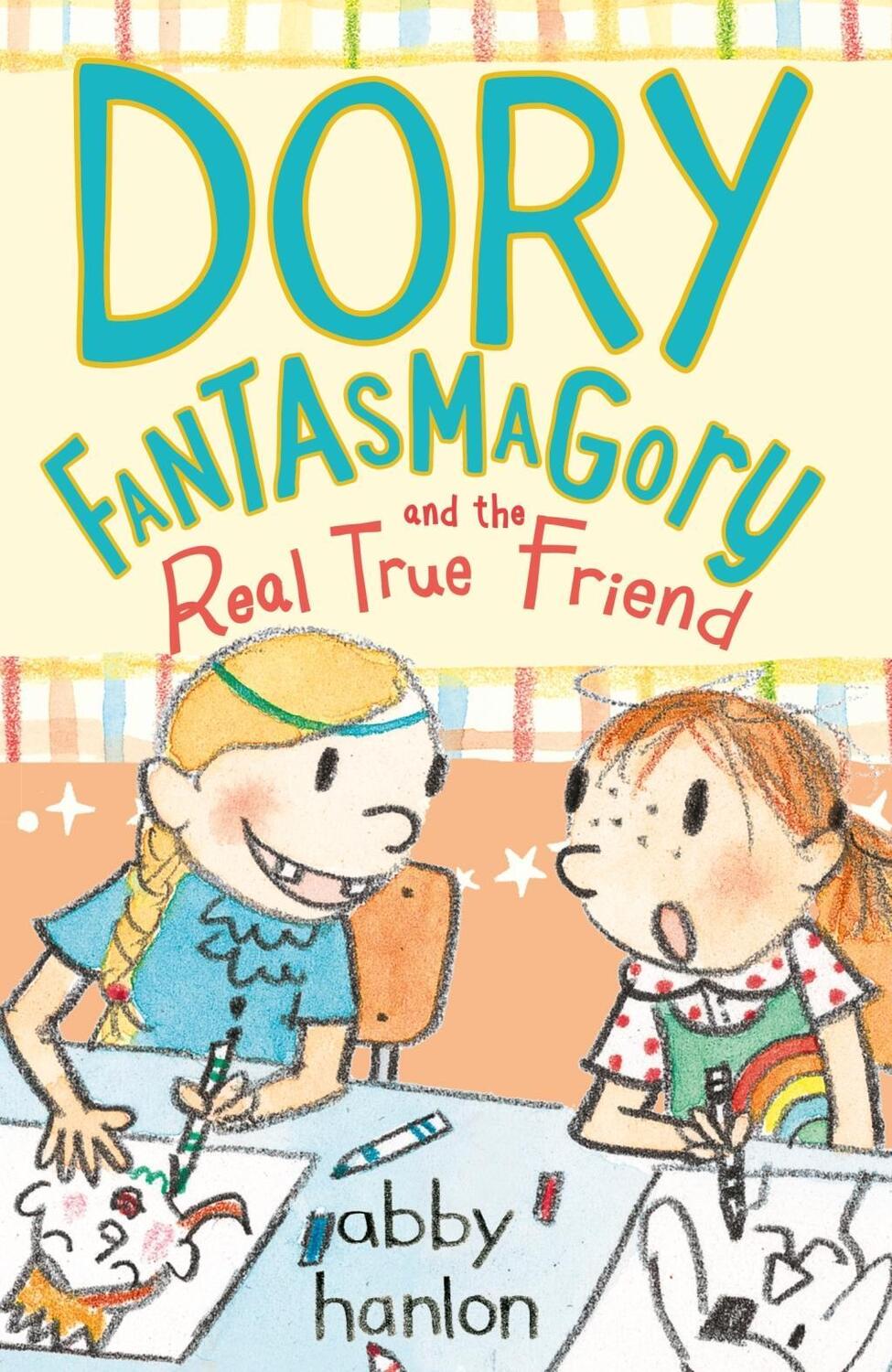 Cover: 9780571328918 | Dory Fantasmagory and the Real True Friend | Abby Hanlon | Taschenbuch