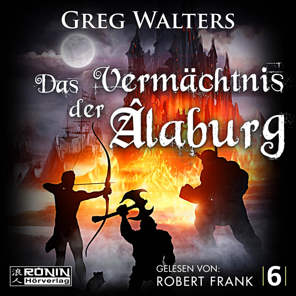 Cover: 9783961542000 | Das Vermächtnis der Âlaburg, Audio-CD, MP3 | Greg Walters | Audio-CD