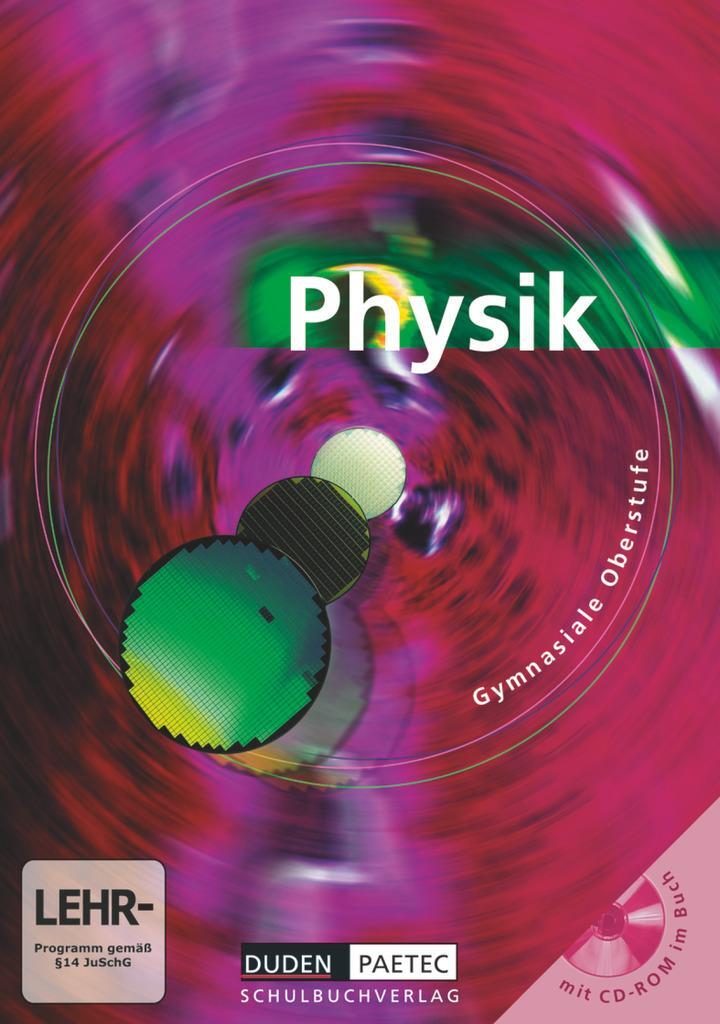 Cover: 9783898183116 | Physik Gesamtband. Schülerbuch mit CD-ROM. Sekundarstufe 2 | Schwarz