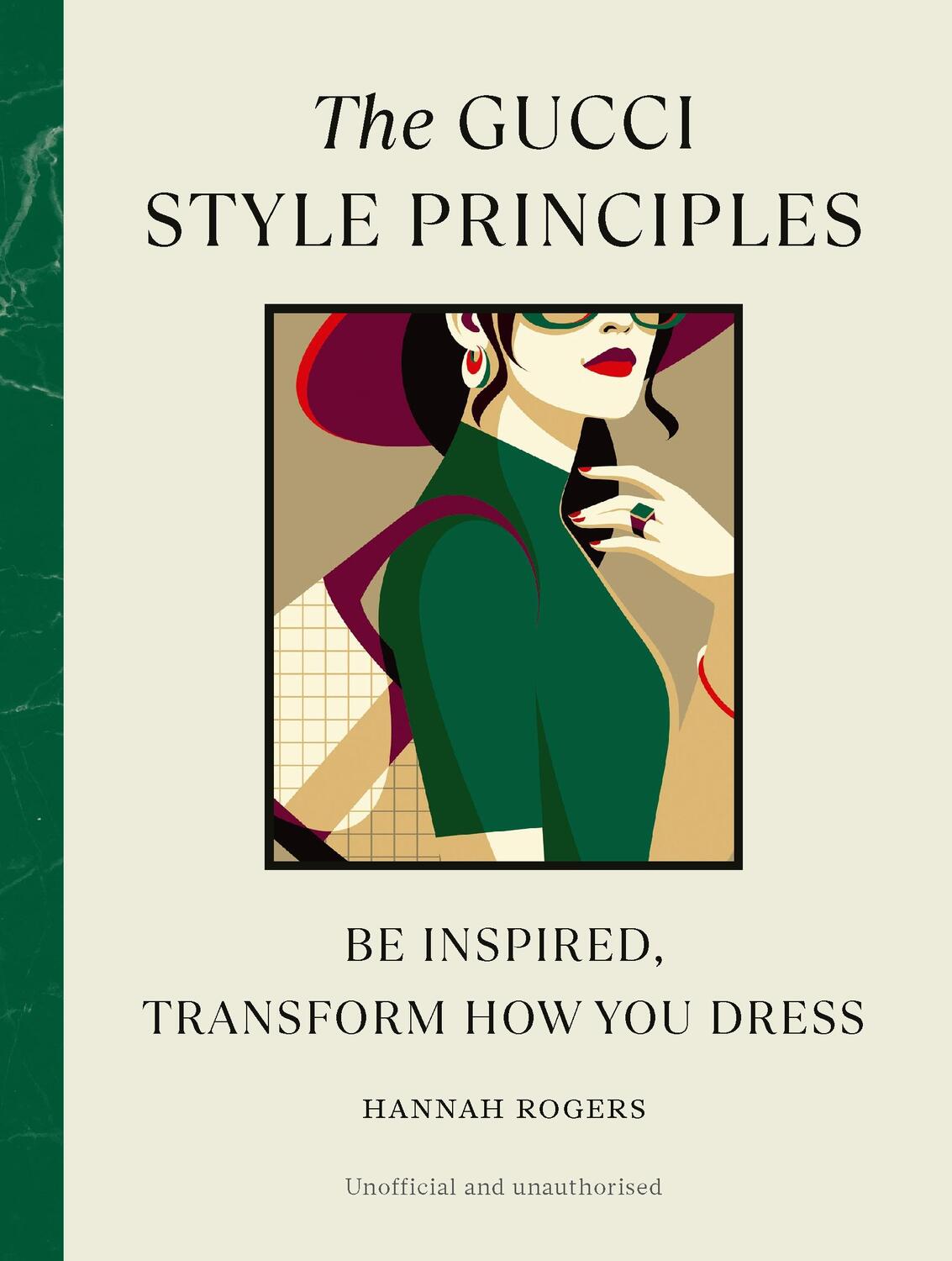 Cover: 9781529930573 | The Gucci Style Principles | Be Inspired, Transform How You Dress