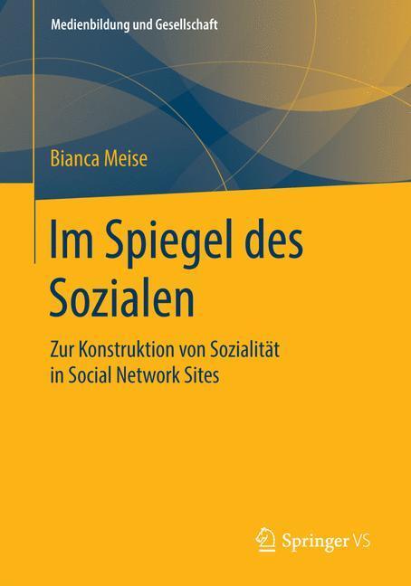 Cover: 9783658062446 | Im Spiegel des Sozialen | Bianca Meise | Taschenbuch | Paperback