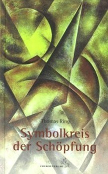Cover: 9783899971811 | Symbolkreis der Schöpfung | Standardwerke der Astrologie | Thomas Ring