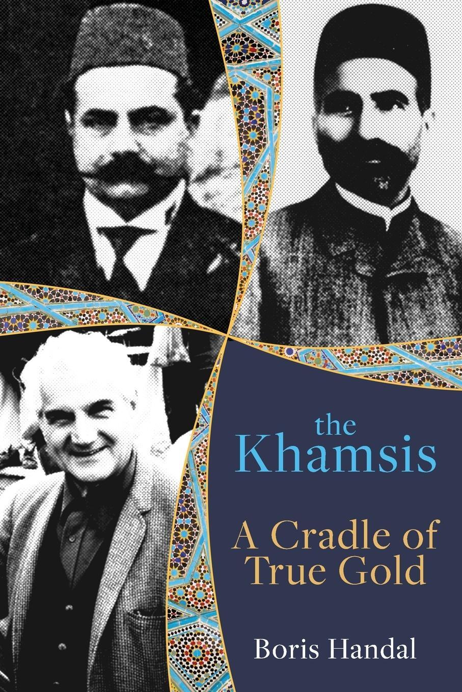 Cover: 9780648901402 | The Khamsis | A Cradle of True Gold | Boris Handal | Taschenbuch
