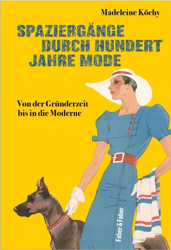 Cover: 9783867302425 | Ein Jahrhundert Modegeschichte 1870 - 1970 | Madeleine Köchy | Buch