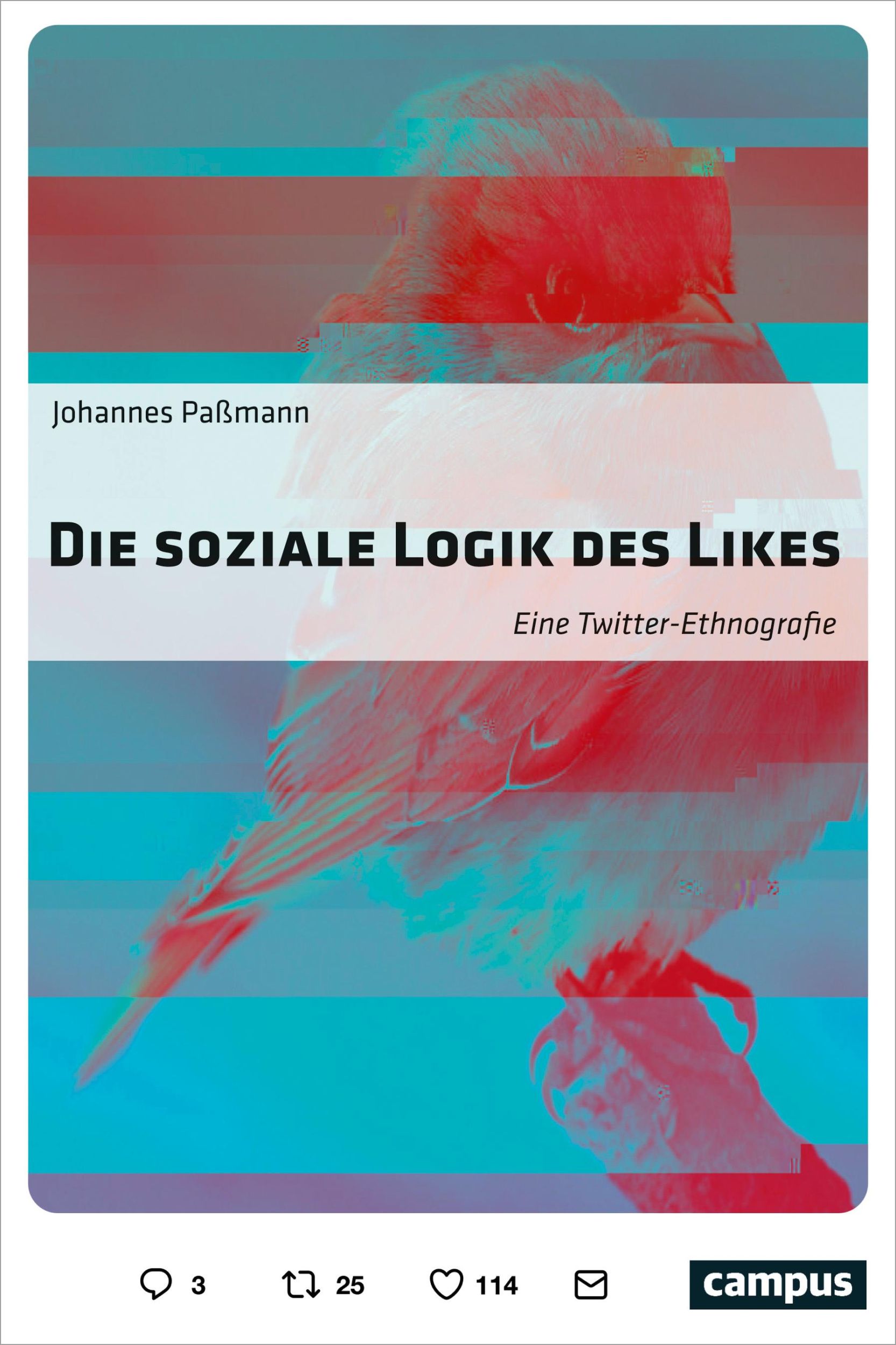 Cover: 9783593509105 | Die soziale Logik des Likes | Eine Twitter-Ethnografie | Paßmann