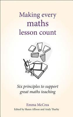 Cover: 9781785833328 | Making Every Maths Lesson Count | Emma McCrea | Taschenbuch | Englisch