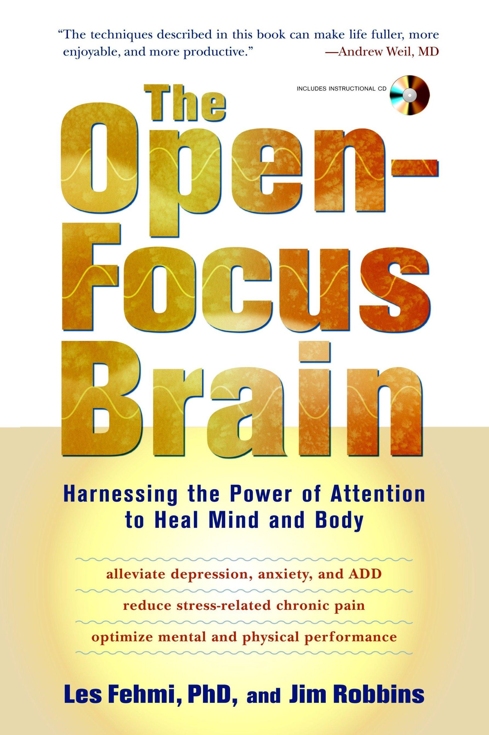 Cover: 9781590306123 | The Open-Focus Brain: Harnessing the Power of Attention to Heal...