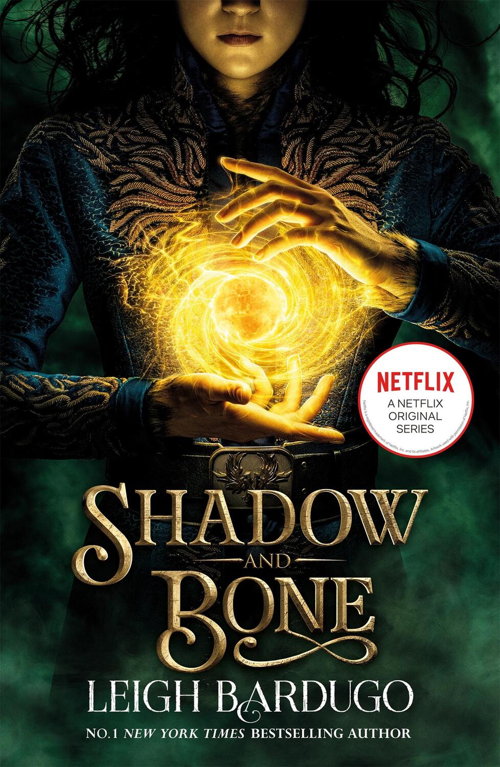 Cover: 9781510109063 | Shadow and Bone: A Netflix Original Series | Book 1 | Leigh Bardugo