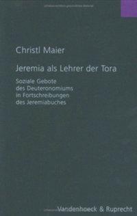 Cover: 9783525538807 | Jeremia als Lehrer der Tora | Christl M Maier | Buch | 422 S. | 2002