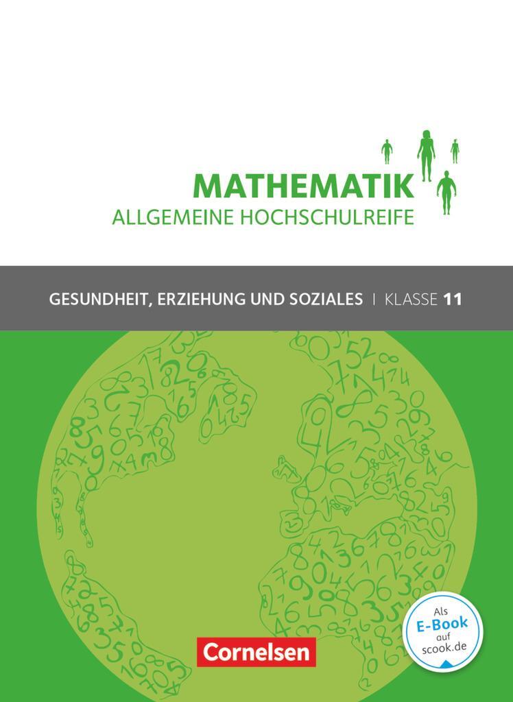 Cover: 9783064510203 | Mathematik Klasse 11. Schülerbuch Allgemeine Hochschulreife -...