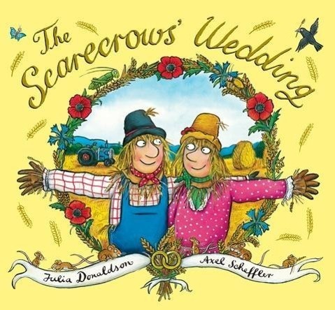Cover: 9781407144412 | xhe Scarecrows' Wedding | Julia Donaldson | Buch | Englisch | 2014