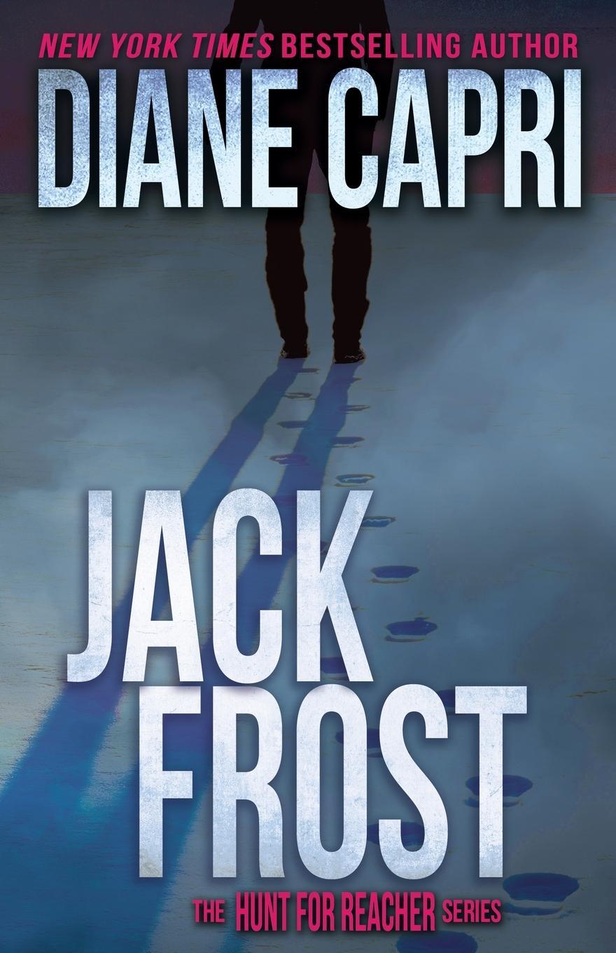 Cover: 9781942633495 | Jack Frost | The Hunt for Jack Reacher Series | Diane Capri | Buch