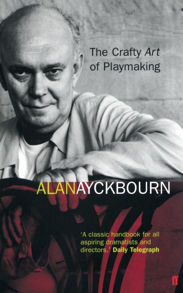 Cover: 9780571215102 | The Crafty Art of Playmaking | Alan Ayckbourn | Taschenbuch | Englisch
