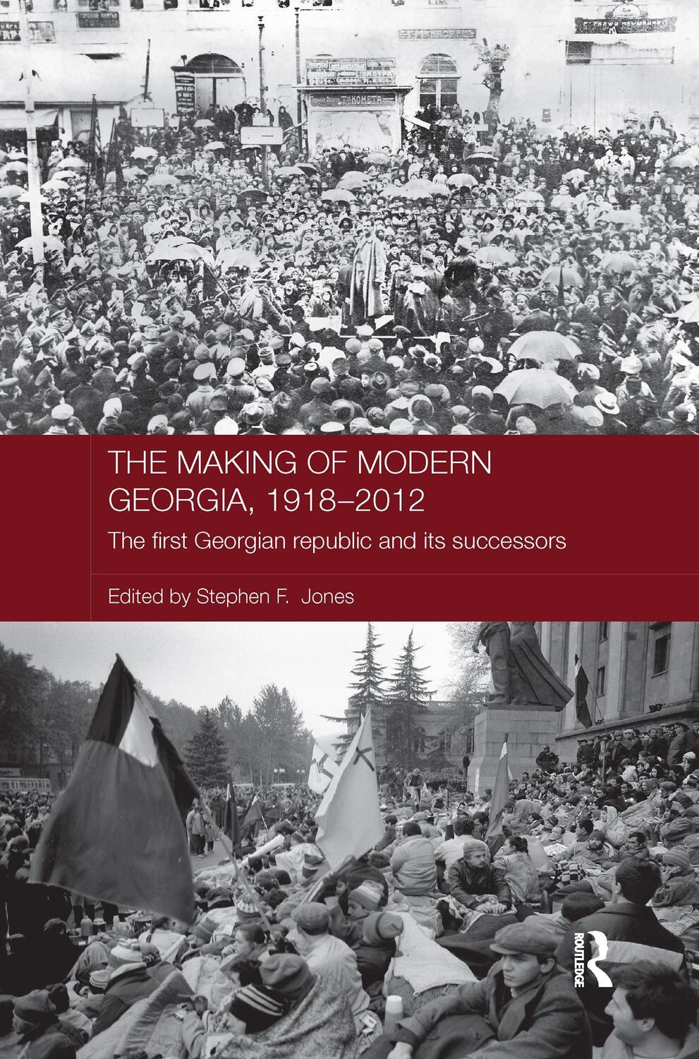 Cover: 9781138206076 | The Making of Modern Georgia, 1918-2012 | Stephen F Jones | Buch