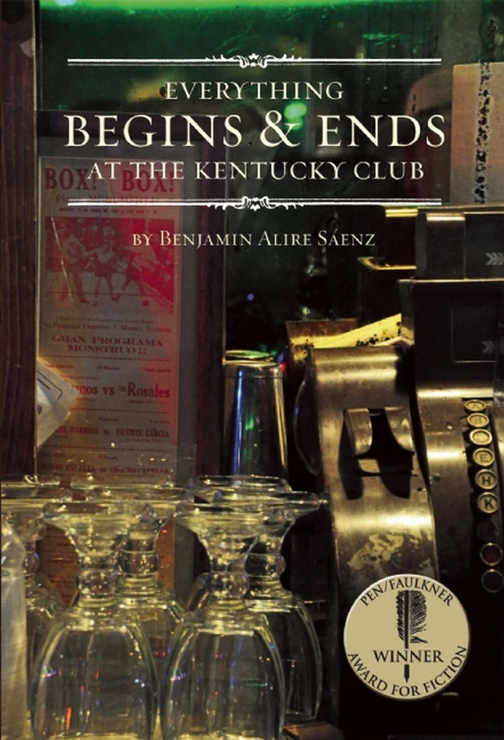 Cover: 9781935955320 | Sáenz, B: Everything Begins &amp; Ends at the Kentucky Club | Taschenbuch