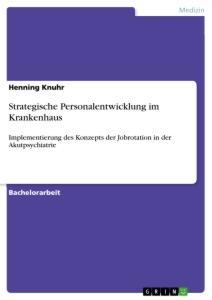 Cover: 9783346250155 | Strategische Personalentwicklung im Krankenhaus | Henning Knuhr | Buch