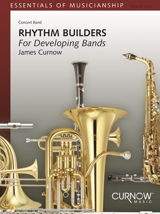 Cover: 73999704563 | Rhythm Builders for Developing Bands | James Curnow | Partitur | 1997