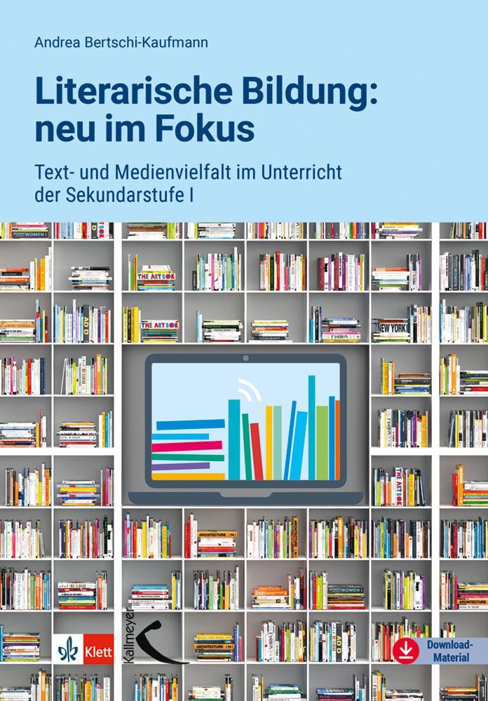 Cover: 9783772716201 | Literarische Bildung: neu im Fokus | Andrea Bertschi-Kaufmann | Buch