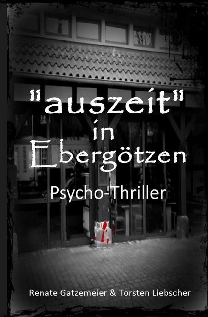 Cover: 9783748536703 | Auszeit in Ebergötzen | Renate Gatzemeier | Taschenbuch | epubli