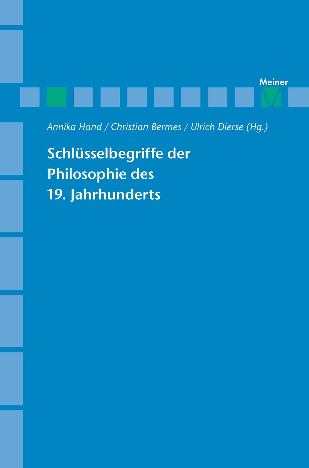 Cover: 9783787325252 | Schlüsselbegriffe der Philosophie des 19. Jahrhunderts | Hand (u. a.)