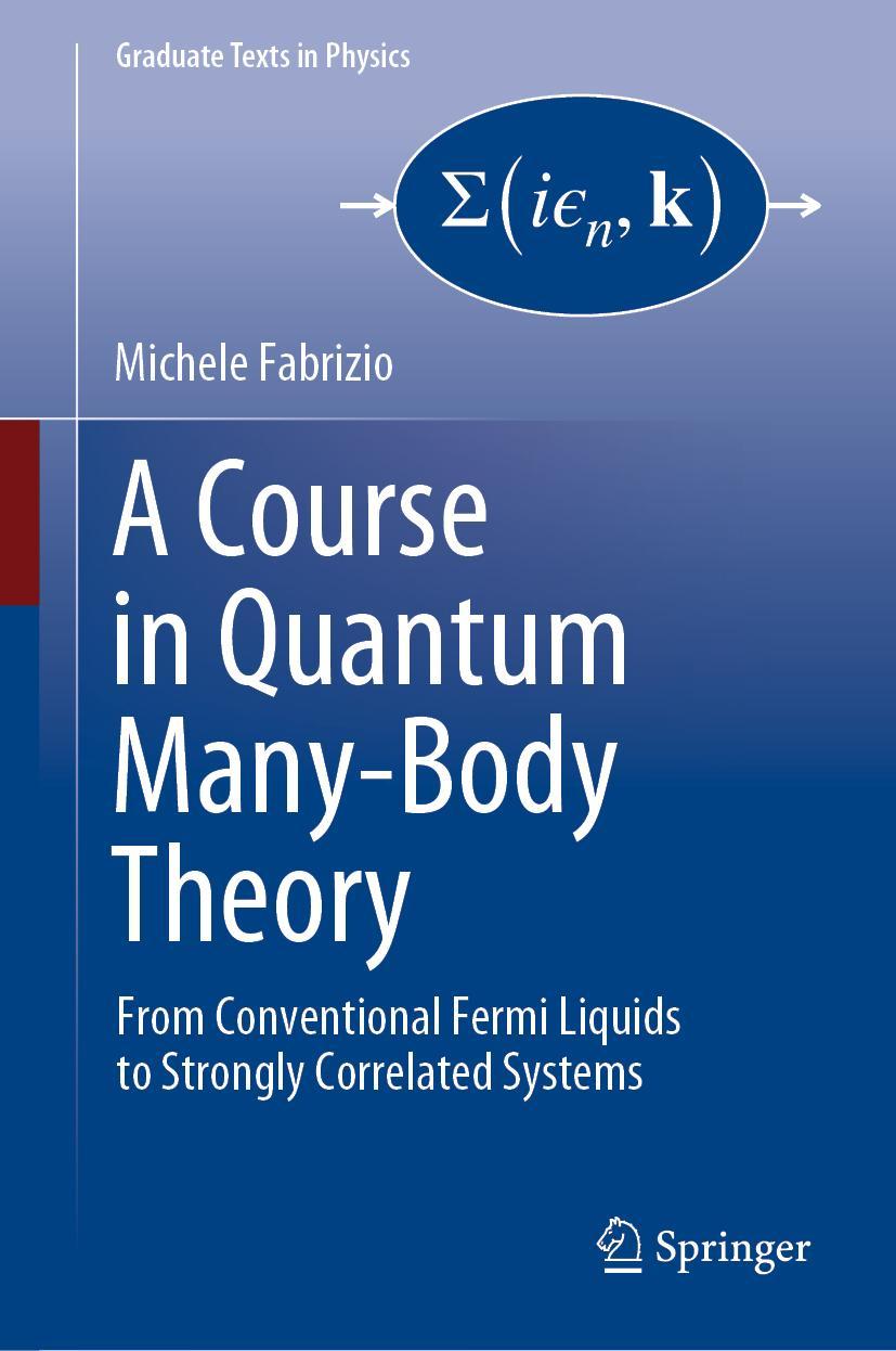 Cover: 9783031163043 | A Course in Quantum Many-Body Theory | Michele Fabrizio | Buch | xii