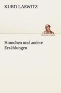 Cover: 9783842491571 | Homchen und andere Erzählungen | Kurd Laßwitz | Taschenbuch | Deutsch