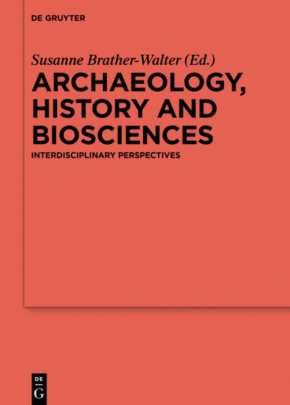 Cover: 9783110614169 | Archaeology, history and biosciences | Interdisciplinary Perspectives