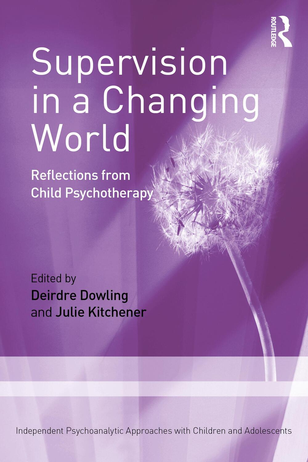 Cover: 9781032286006 | Supervision in a Changing World | Reflections from Child Psychotherapy